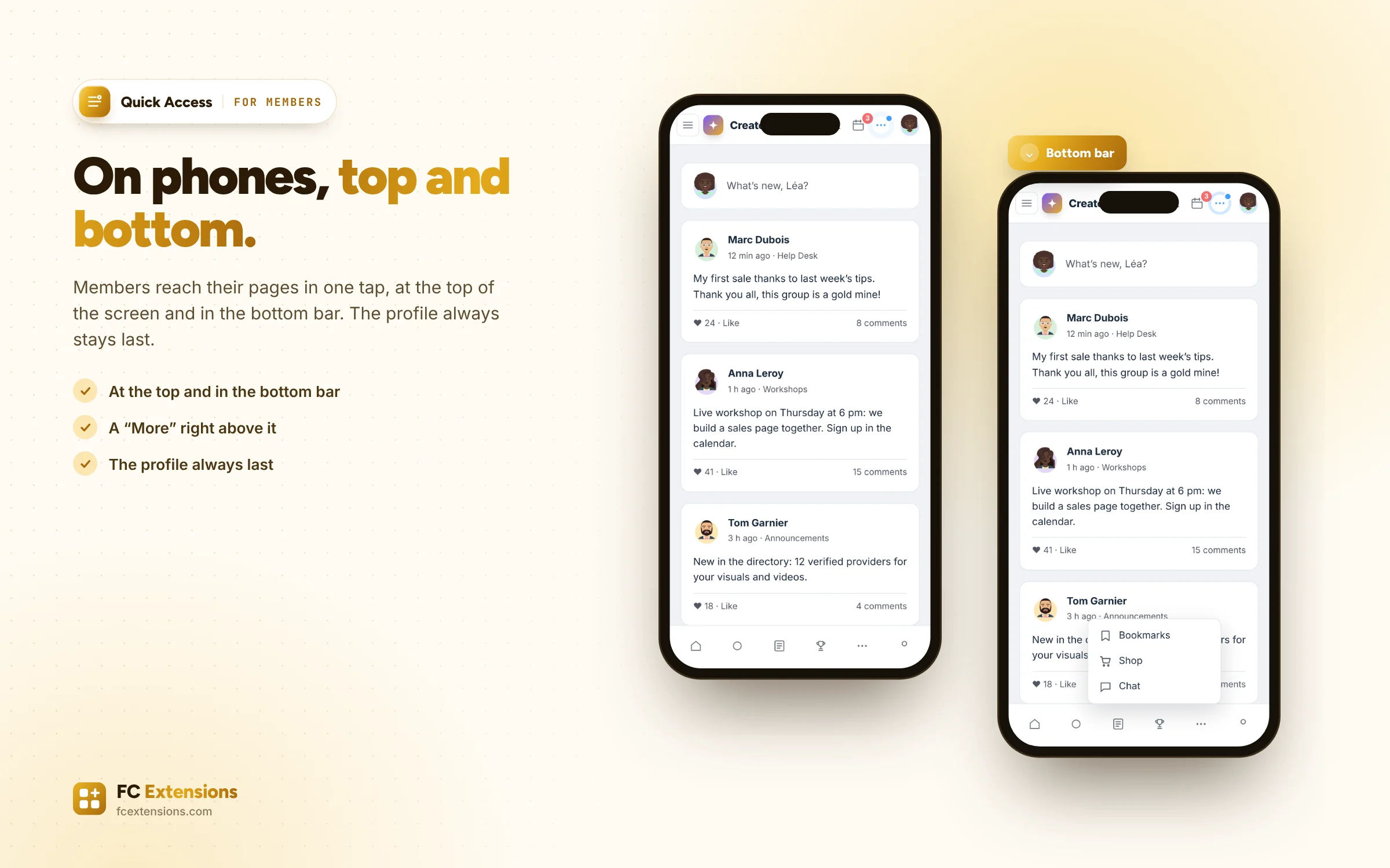 Two phones: the community, then the bottom bar’s “More” open.
