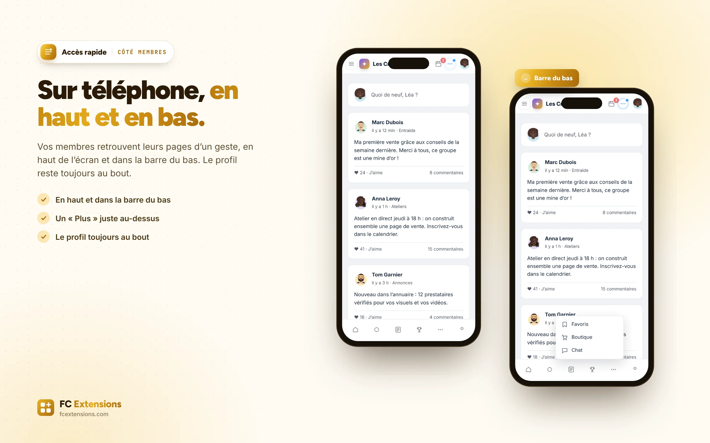 Deux téléphones : la communauté, puis le « Plus » de la barre du bas ouvert.