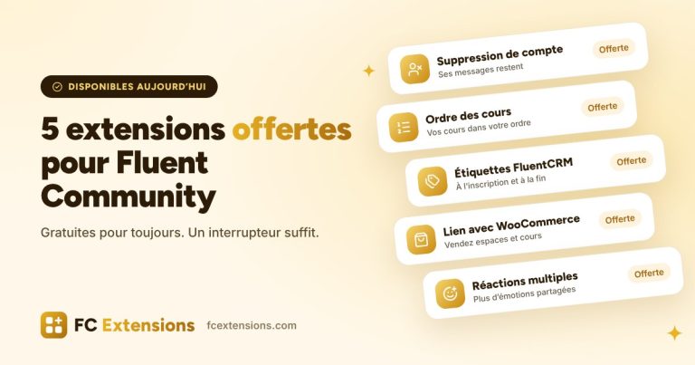 Image à la une : 5 extensions offertes pour Fluent Community, disponibles aujourd’hui, avec leurs cartes.