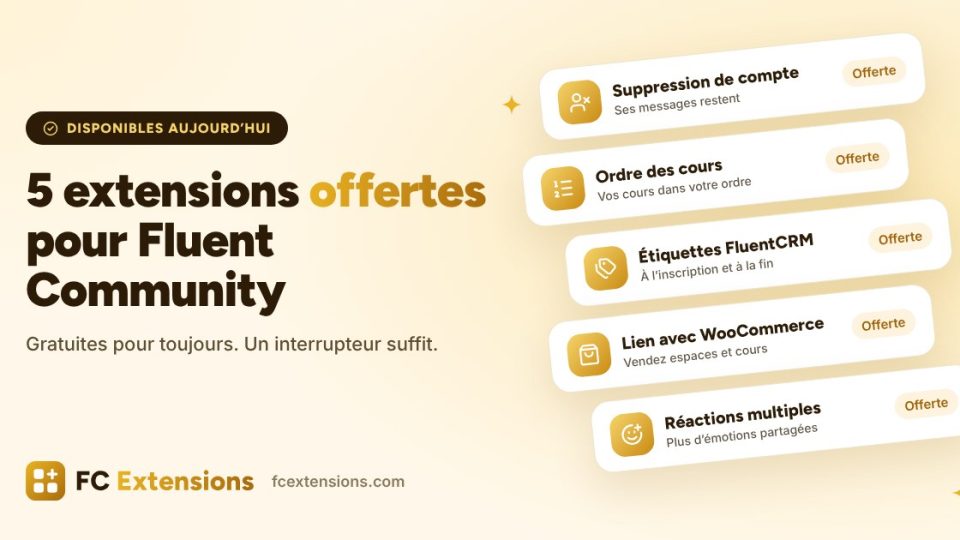 Les 5 premières extensions offertes de FC Extensions sont disponibles