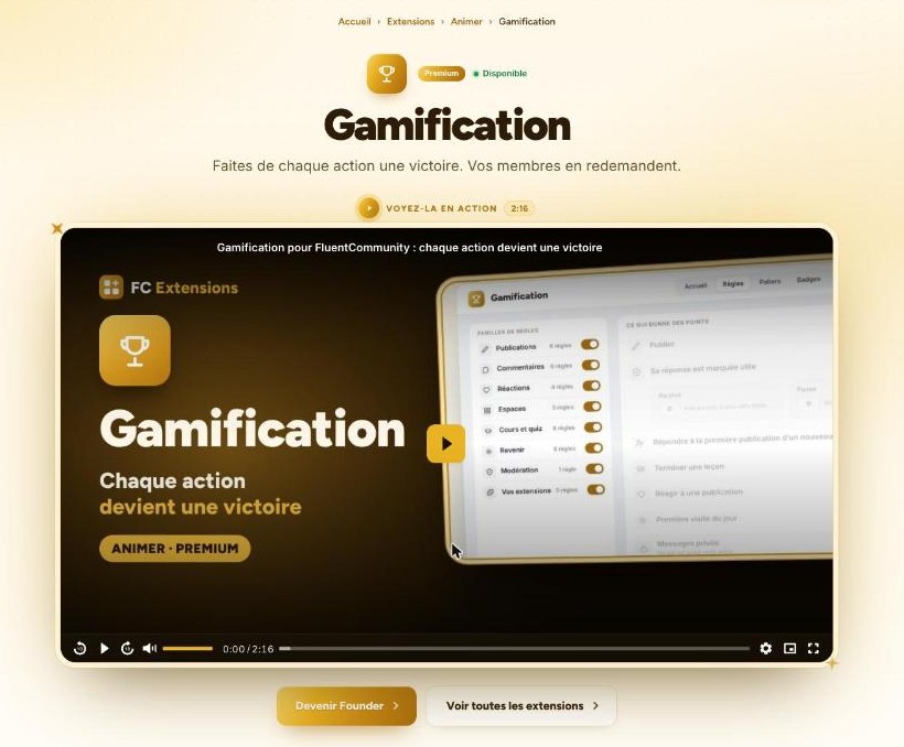 La fiche Gamification sur fcextensions.com : l’icône, le nom, l’accroche, « Voyez-la en action · 2:16 » et la vidéo en grand, avec les boutons Devenir Founder et Voir toutes les extensions.