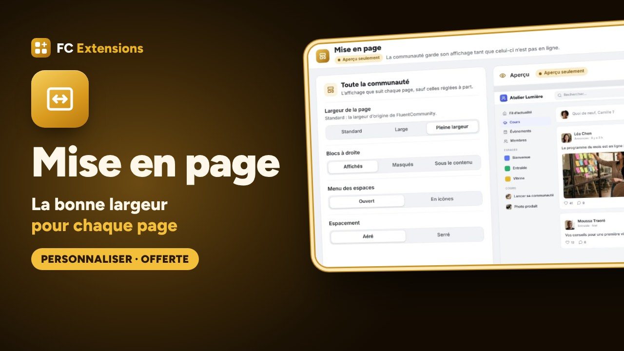 Mise en page pour FluentCommunity : la bonne largeur pour chaque page