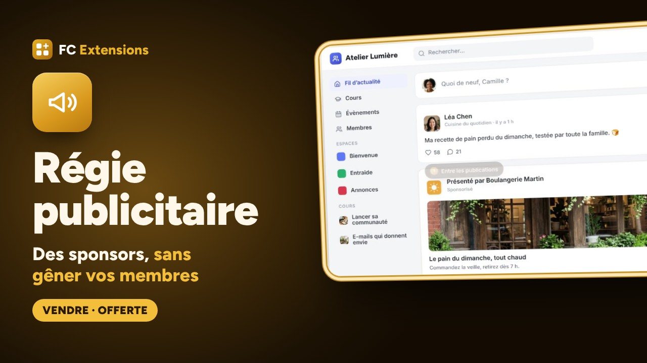 Régie publicitaire pour FluentCommunity : des sponsors, sans gêner vos membres